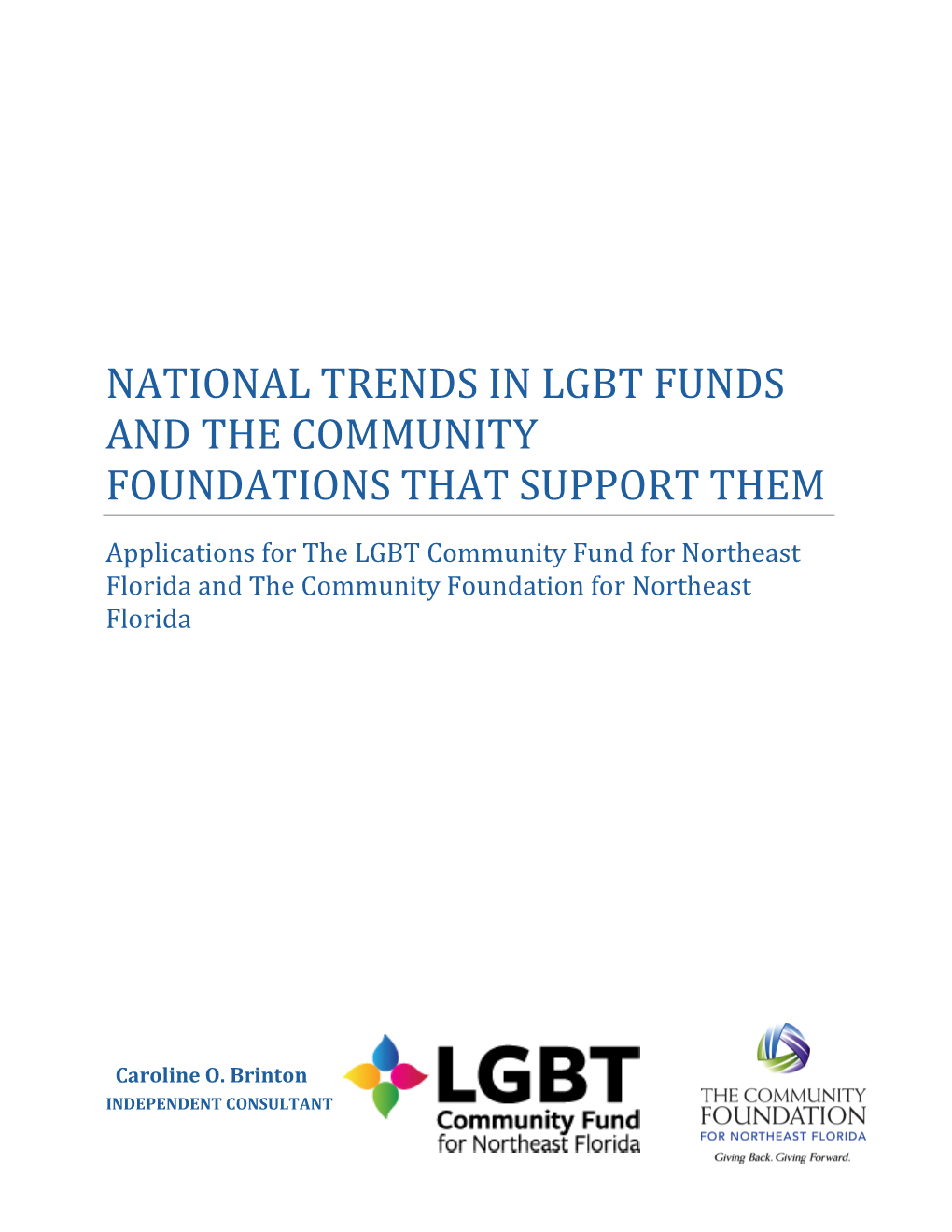 National Trends in Lgbt Funds and the Community Foundations That Support Them