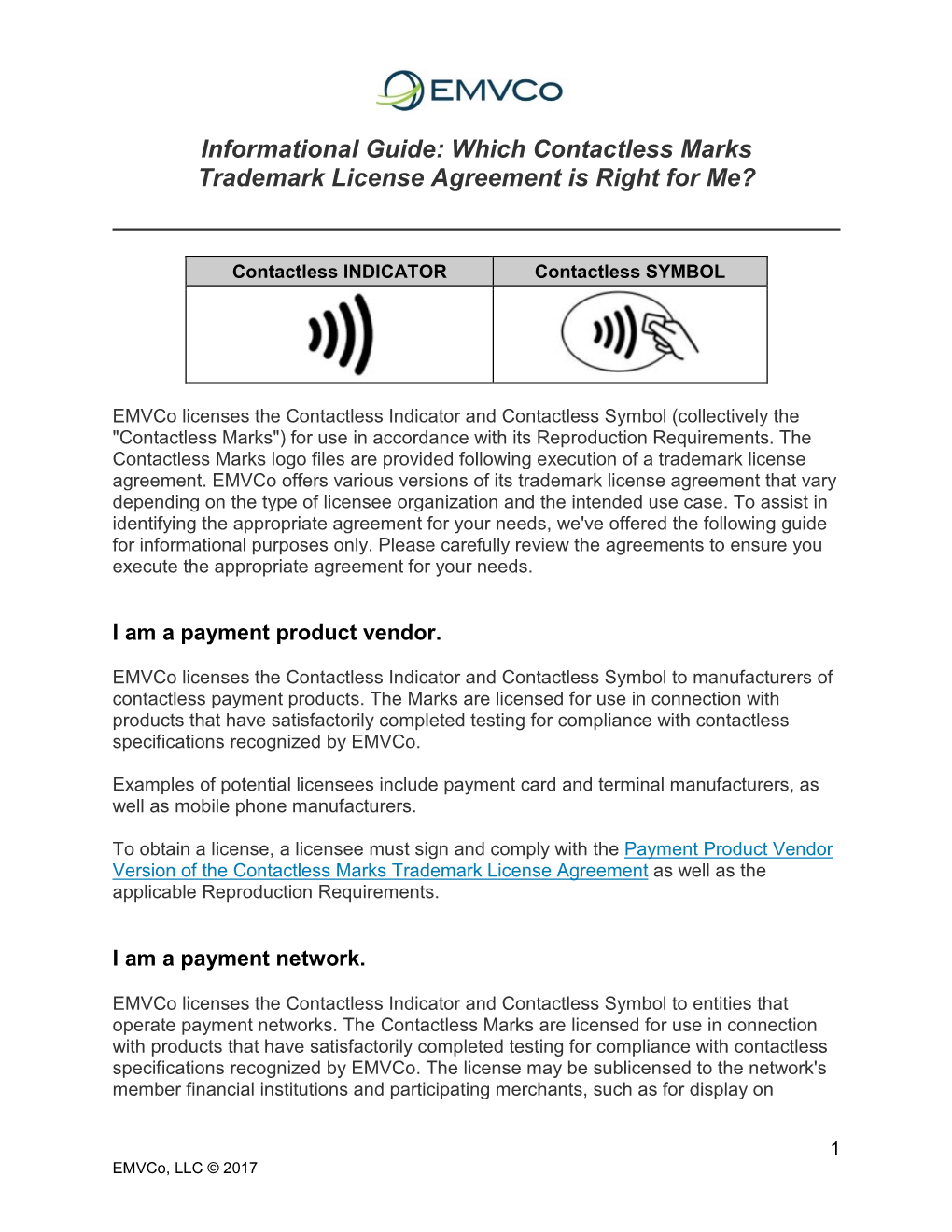 Which Contactless Marks Trademark License Agreement Is Right for Me?