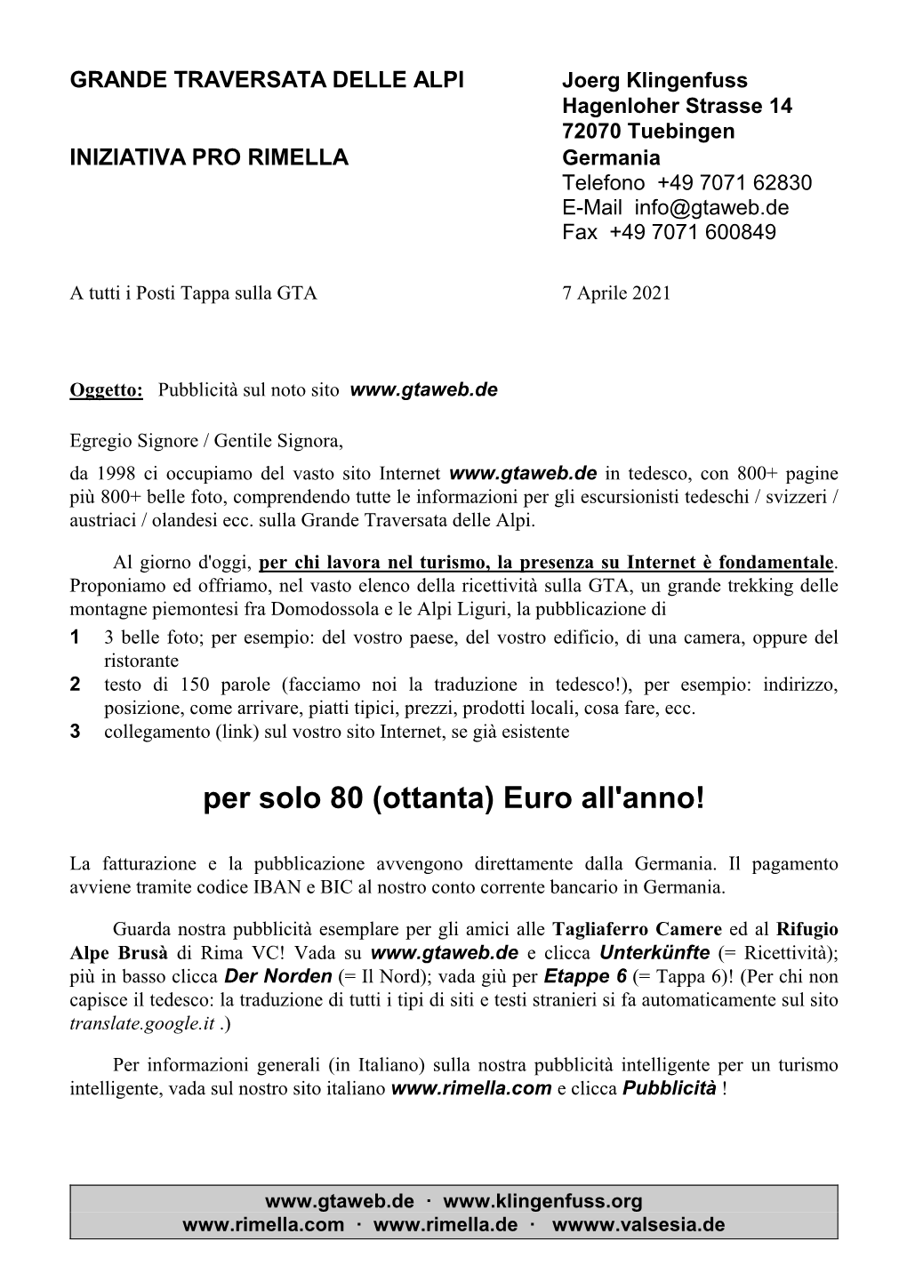 Per Solo 80 (Ottanta) Euro All'anno!