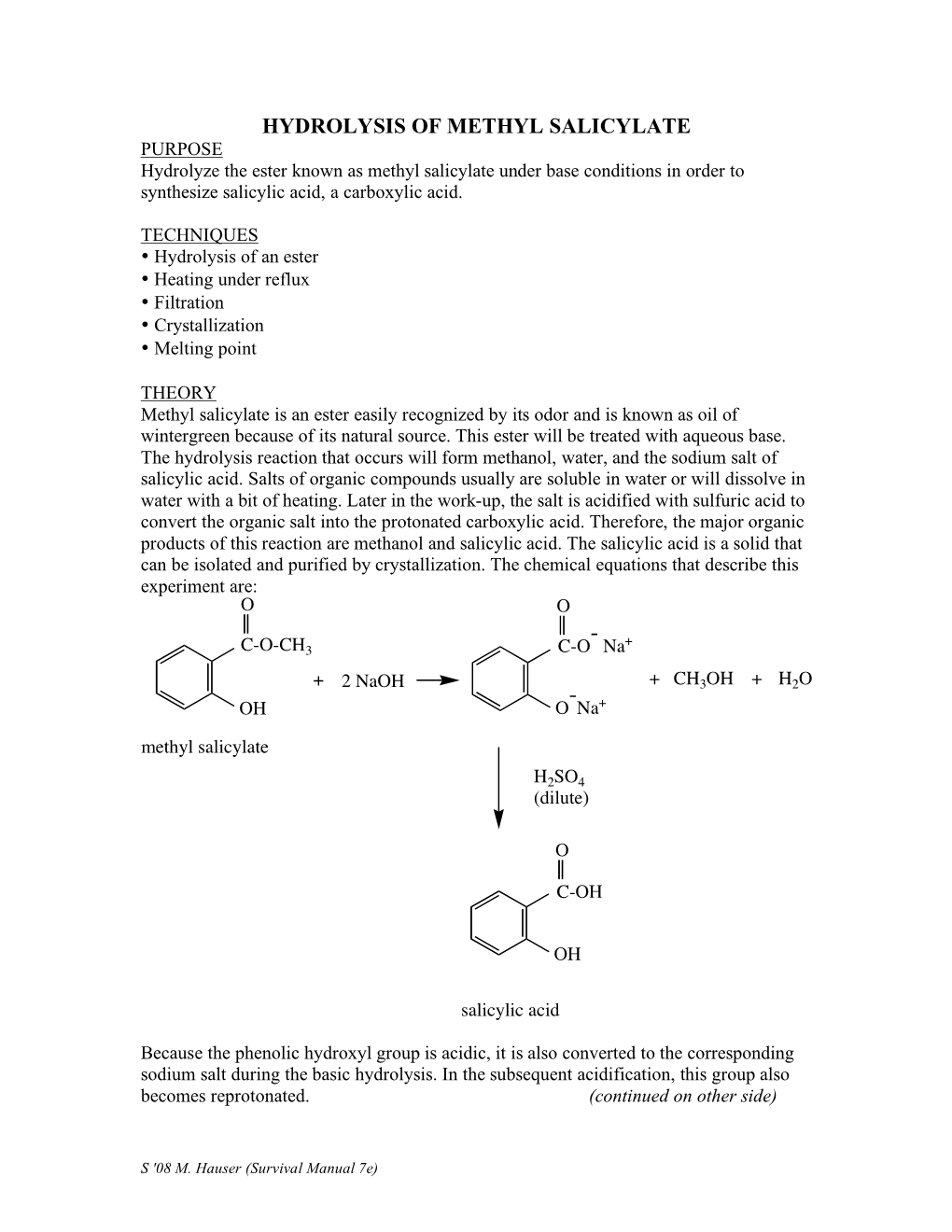 HYDROLYSIS of METHYL SALICYLATE PURPOSE Hydrolyze the Ester Known As Methyl Salicylate Under Base Conditions in Order to Synthesize Salicylic Acid, a Carboxylic Acid