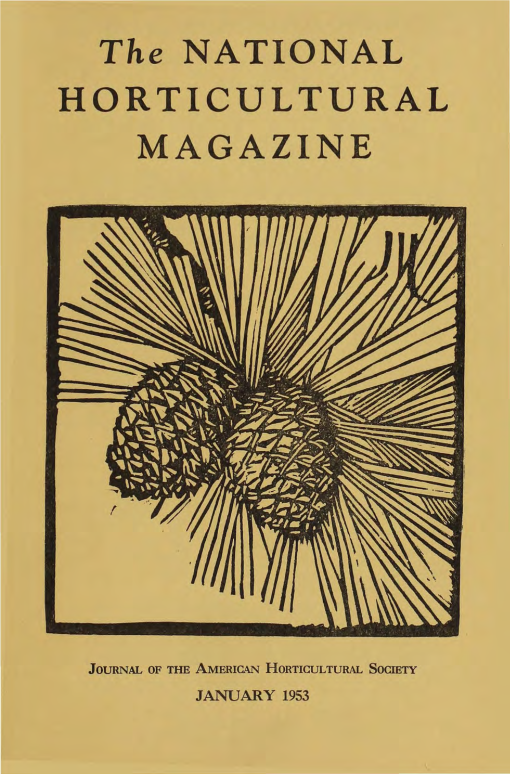 JANUARY 1953 the American Horticultural Society, Inc