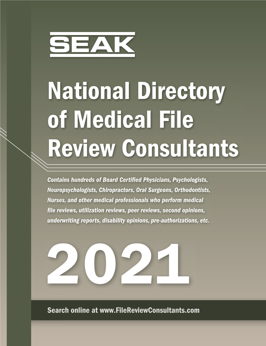 National Directory of Medical File Review Consultants Contains Hundreds of Boardcertiﬁed Physicians, Psychologists