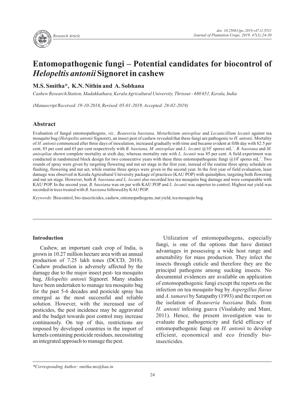 Potential Candidates for Biocontrol of Helopeltis Antonii Signoret in Cashew