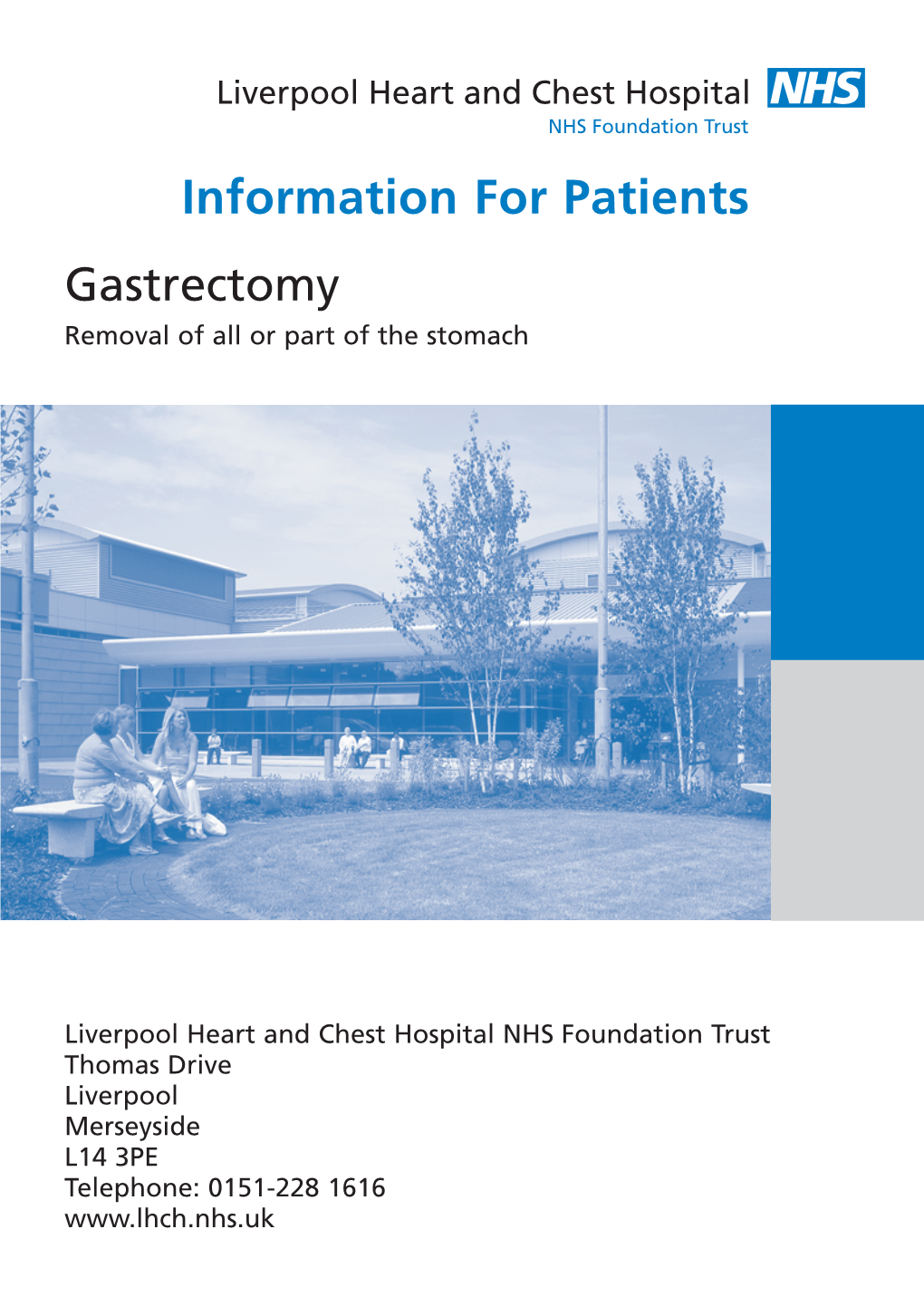 Information for Patients Gastrectomy Removal of All Or Part of the Stomach