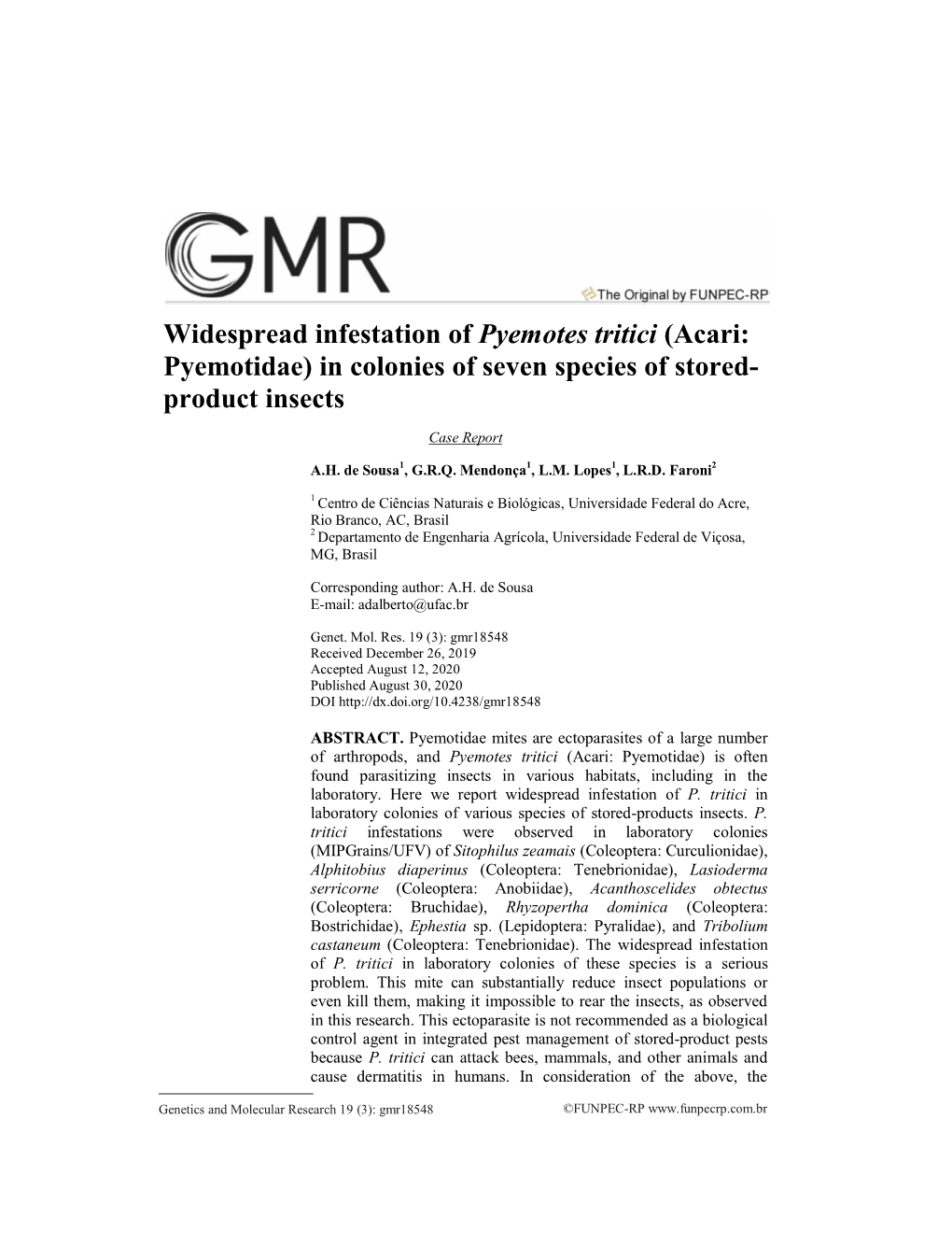 Widespread Infestation of Pyemotes Tritici (Acari: Pyemotidae) in Colonies of Seven Species of Stored- Product Insects