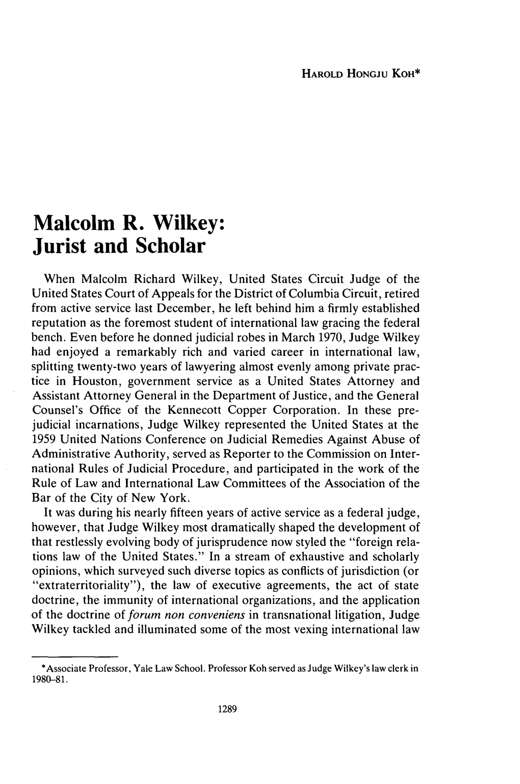 Malcolm R. Wilkey: Jurist and Scholar