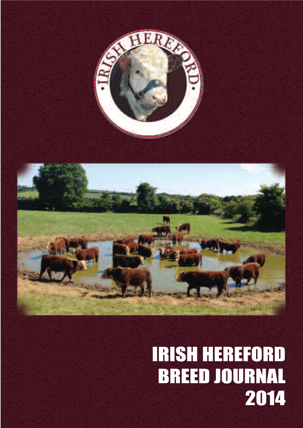 Irish Hereford Breed Journal 2014