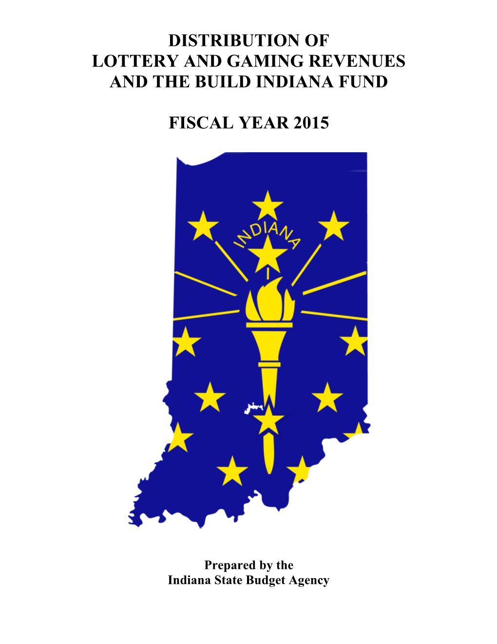 Distribution of Lottery and Gaming Revenues and the Build Indiana Fund