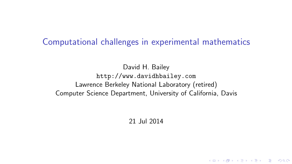 Computational Challenges in Experimental Mathematics