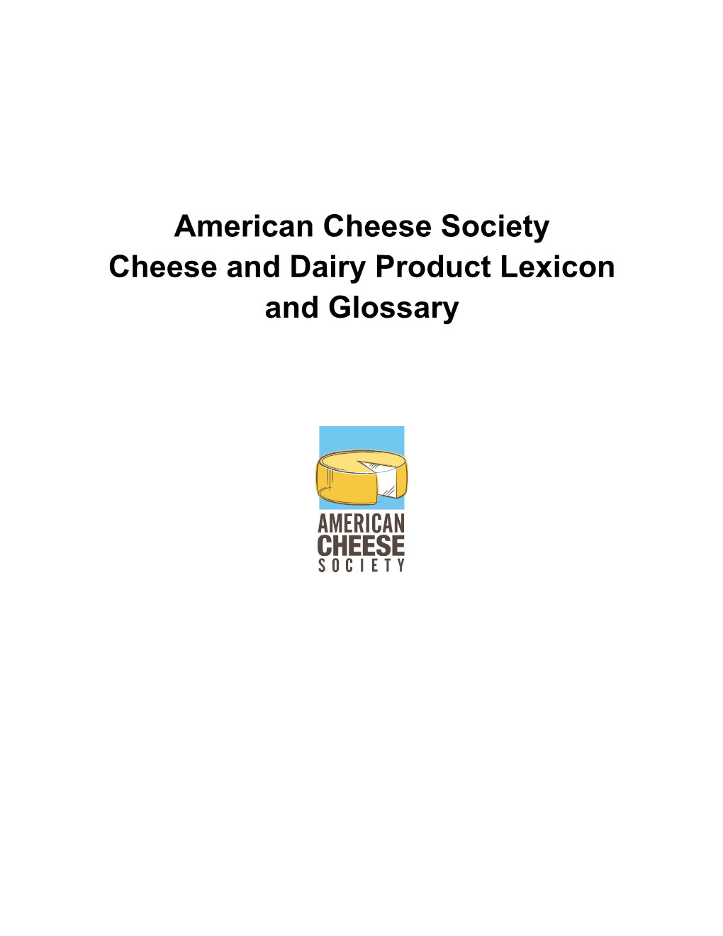 ACS Cheese and Dairy Product Lexicon and Glossary