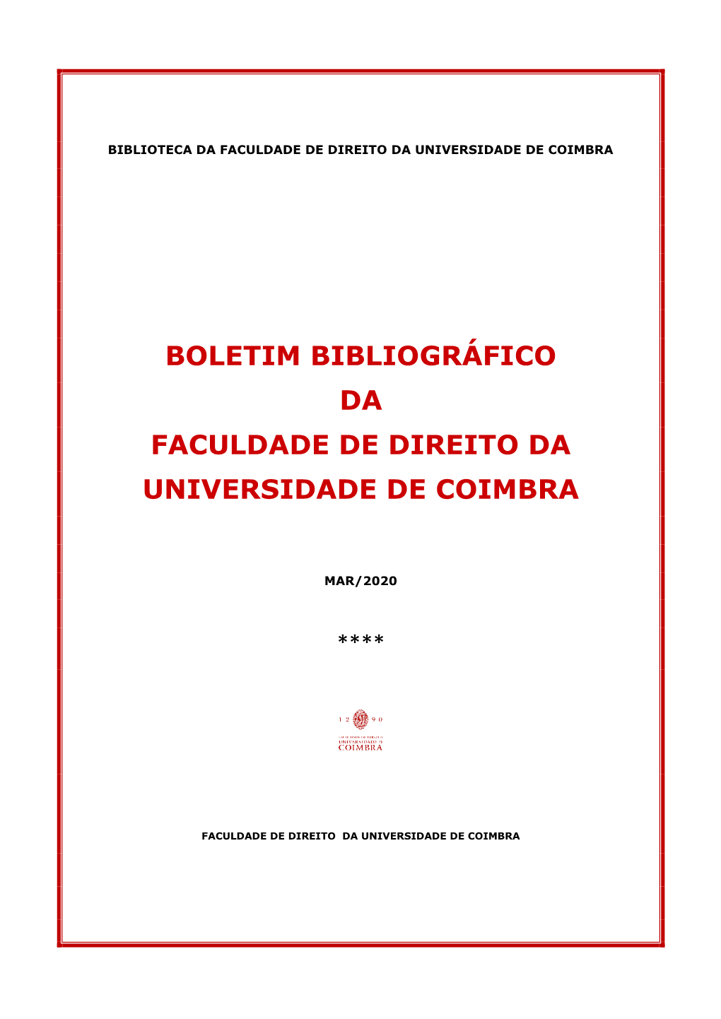 Boletim Bibliográfico Da Faculdade De Direito Da Universidade De Coimbra