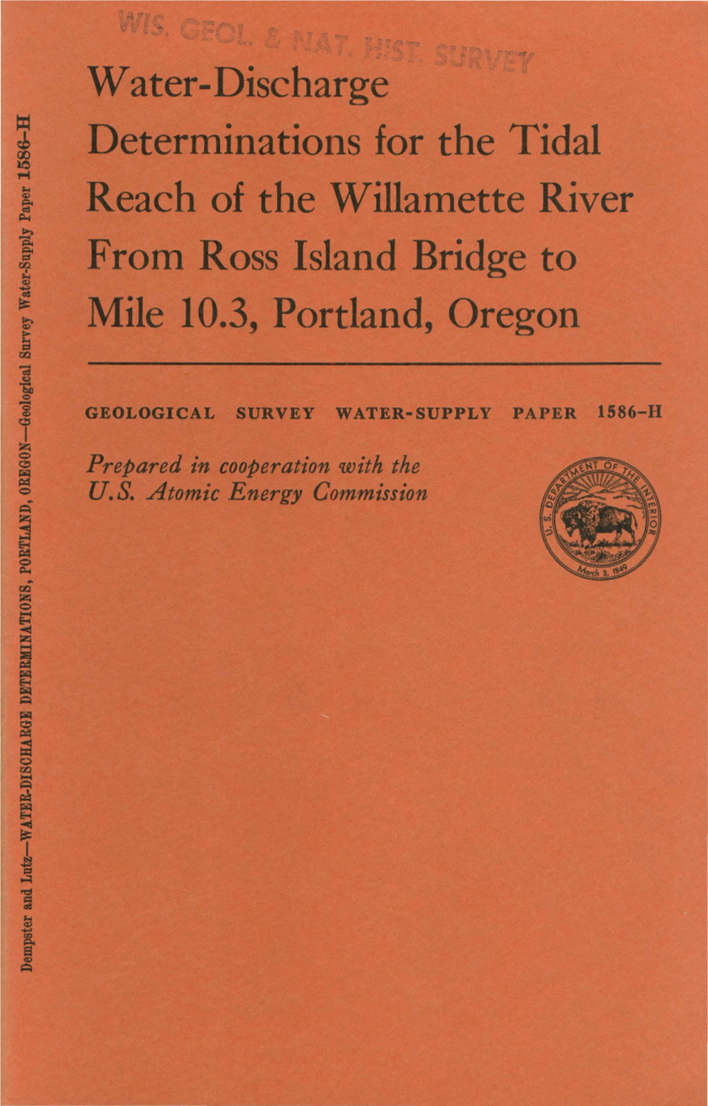 Water-Discharge Determinations for the Tidal Reach of the Willamette River from Ross Island Bridge to Mile 10.3, Portland, Oregon