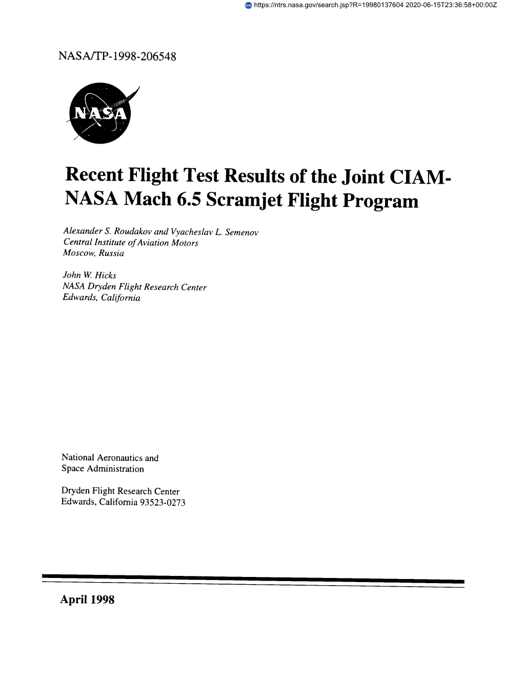 Recent Flight Test Results of the Joint CIAM- NASA Mach 6.5 Scramjet Flight Program