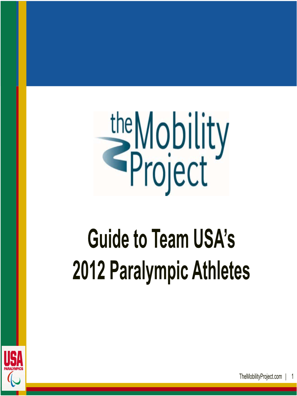 Guide to Team USA's 2012 Paralympic Athletes