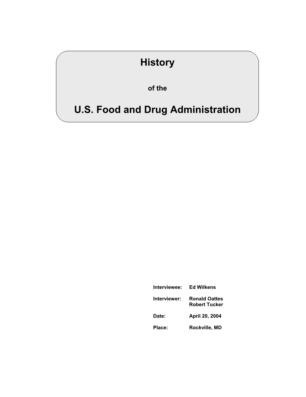 FDA Oral History, Wilkens