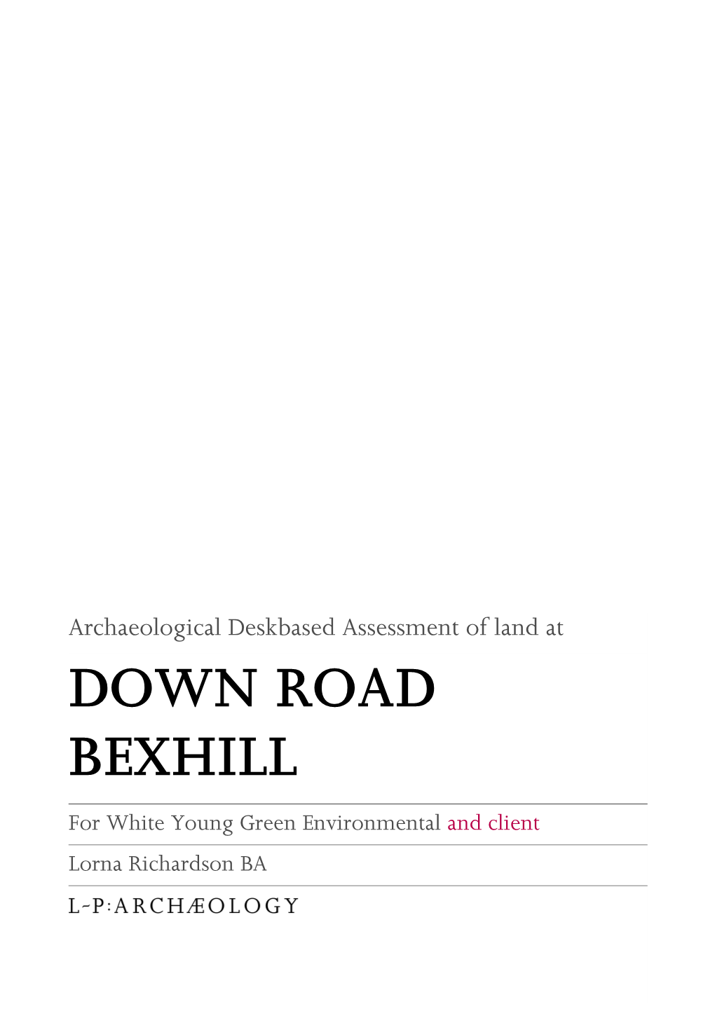Archaeological Deskbased Assessment of Land At