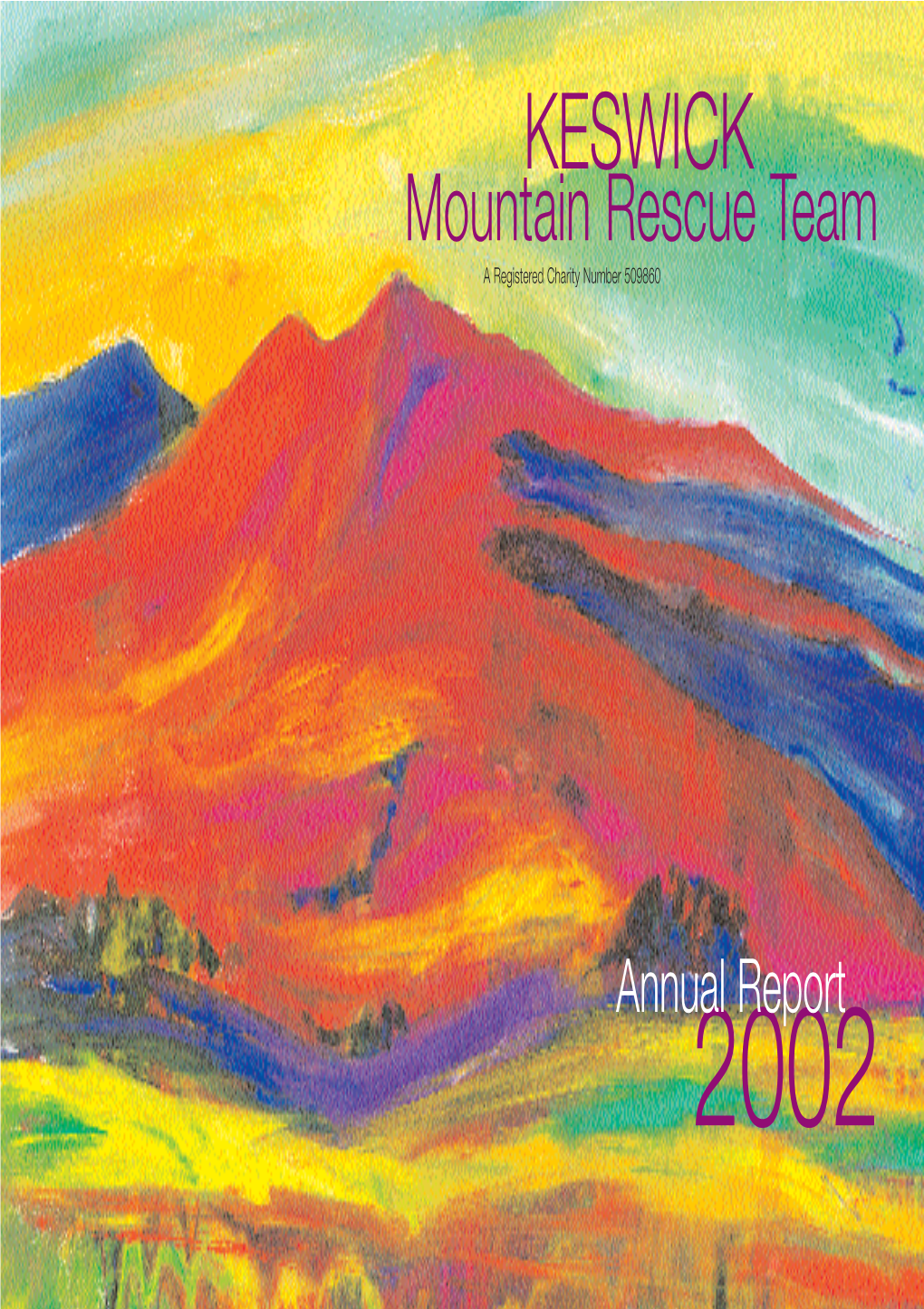 KESWICK Mountain Rescue Team a Registered Charity Number 509860