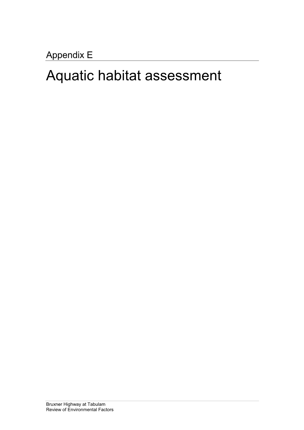 Appendix E Tabulam Bridge Aquatic Habitat Assessment