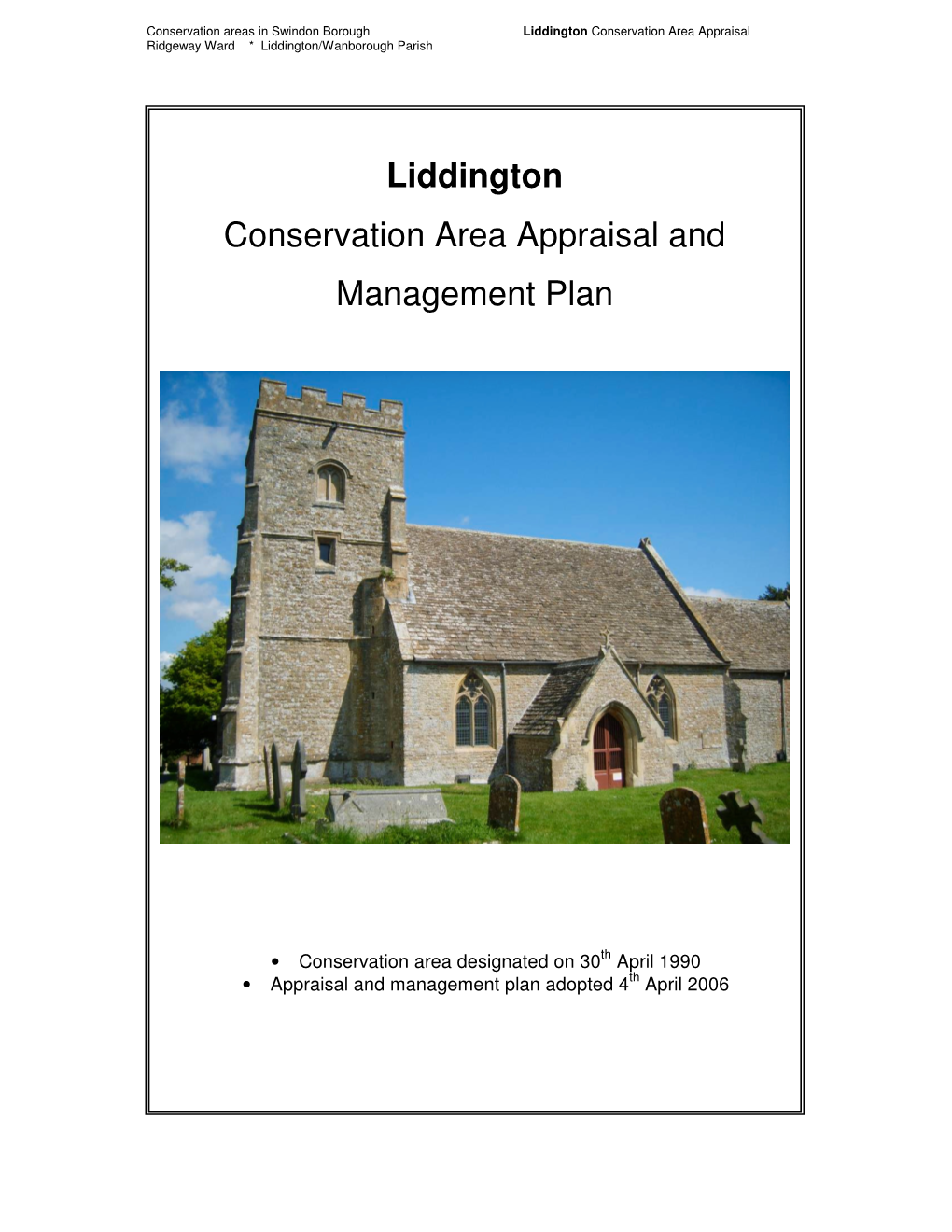 Conservation Area Appraisal Ridgeway Ward * Liddington/Wanborough Parish