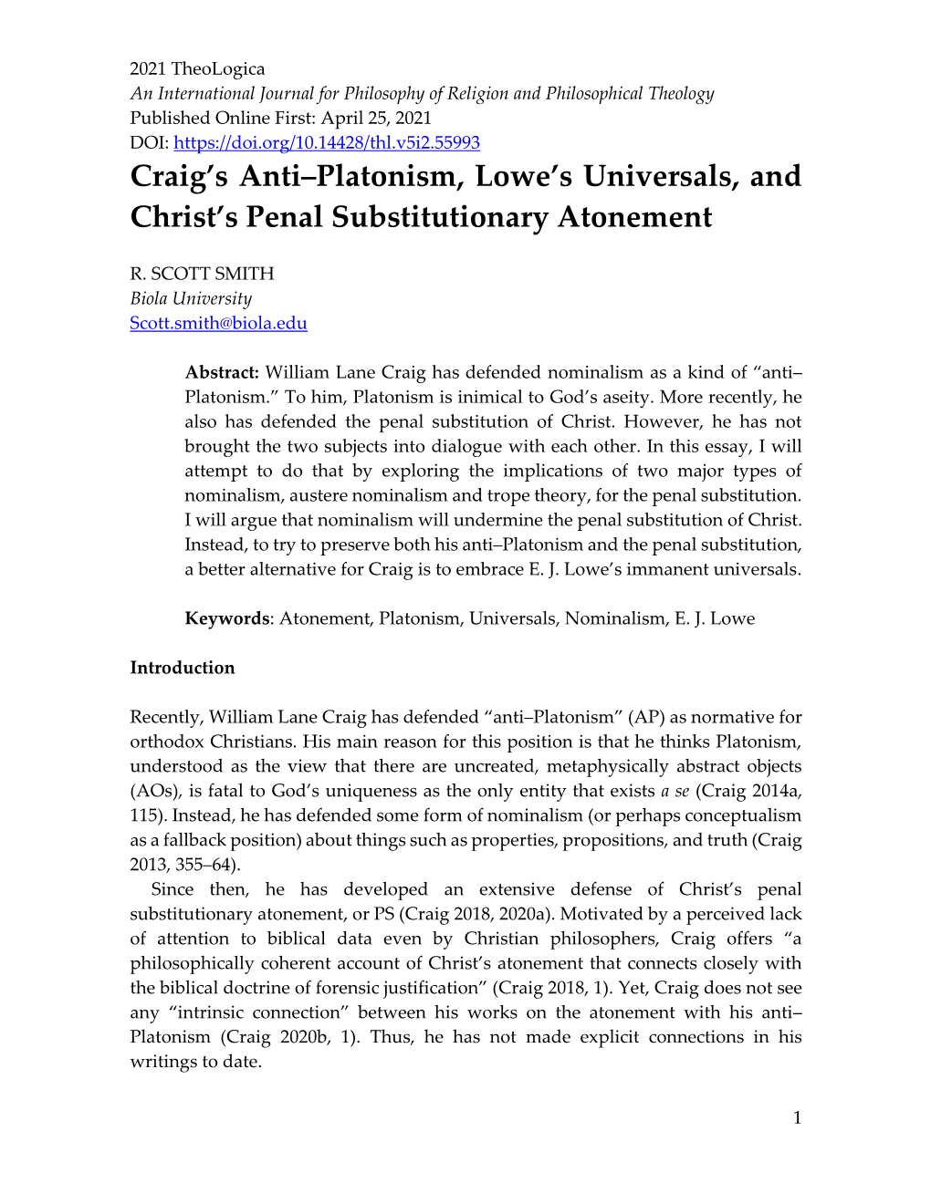 Craig's Anti–Platonism, Lowe's Universals, and Christ's Penal