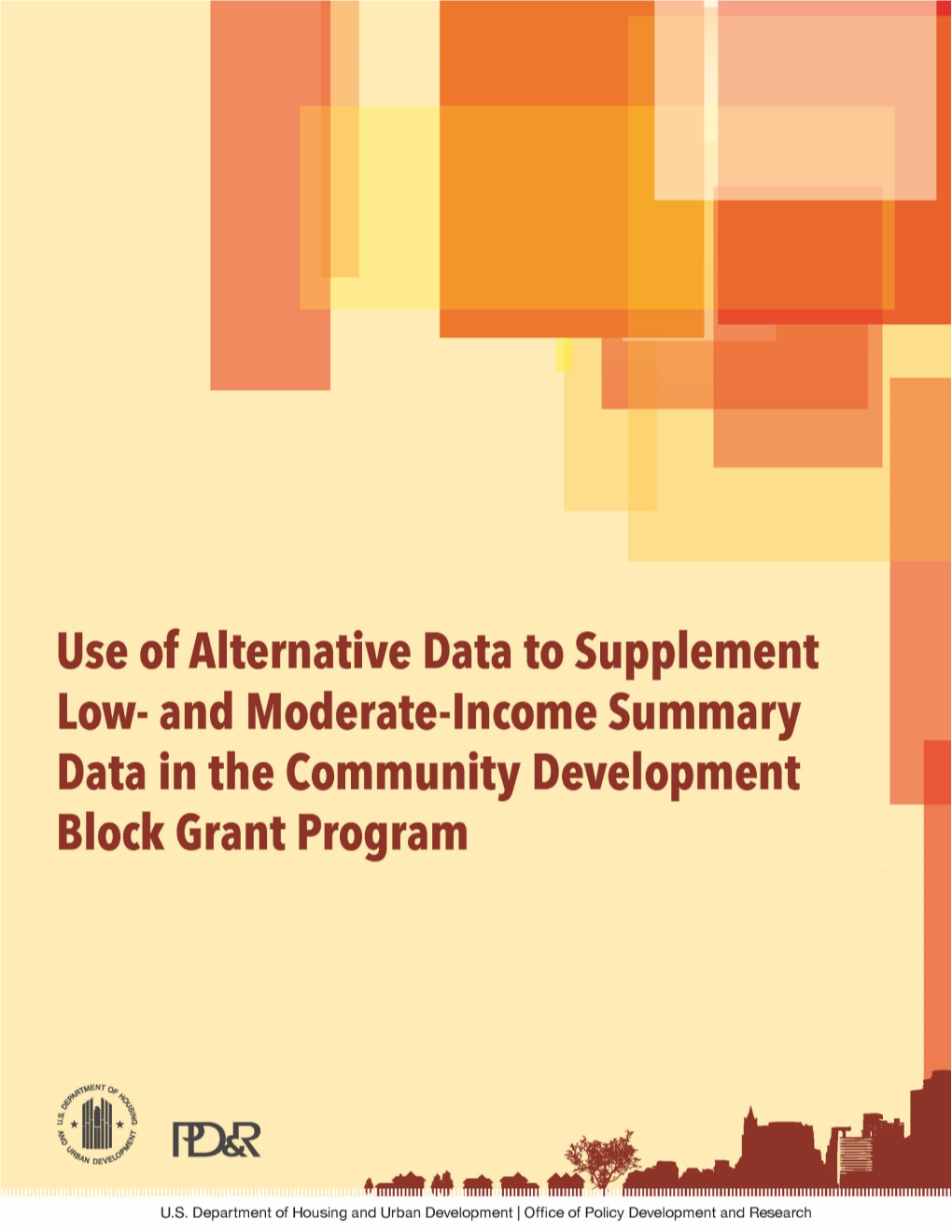 Use of Alternative Data to Supplement Low- and Moderate-Income Summary Data in the Community Development Block Grant Program
