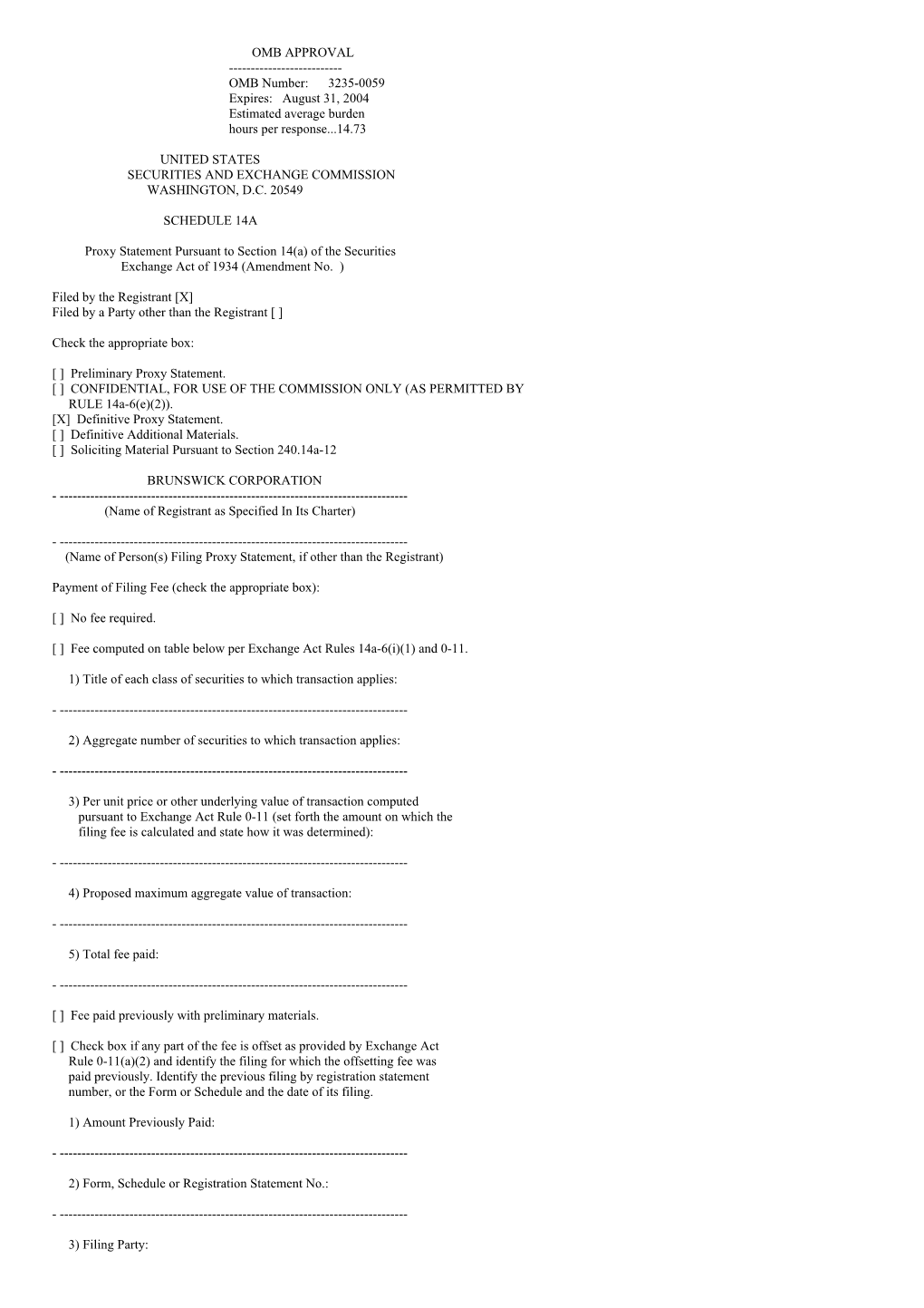 OMB Number: 3235-0059 Expires: August 31, 2004 Estimated Average Burden Hours Per Response...14.73