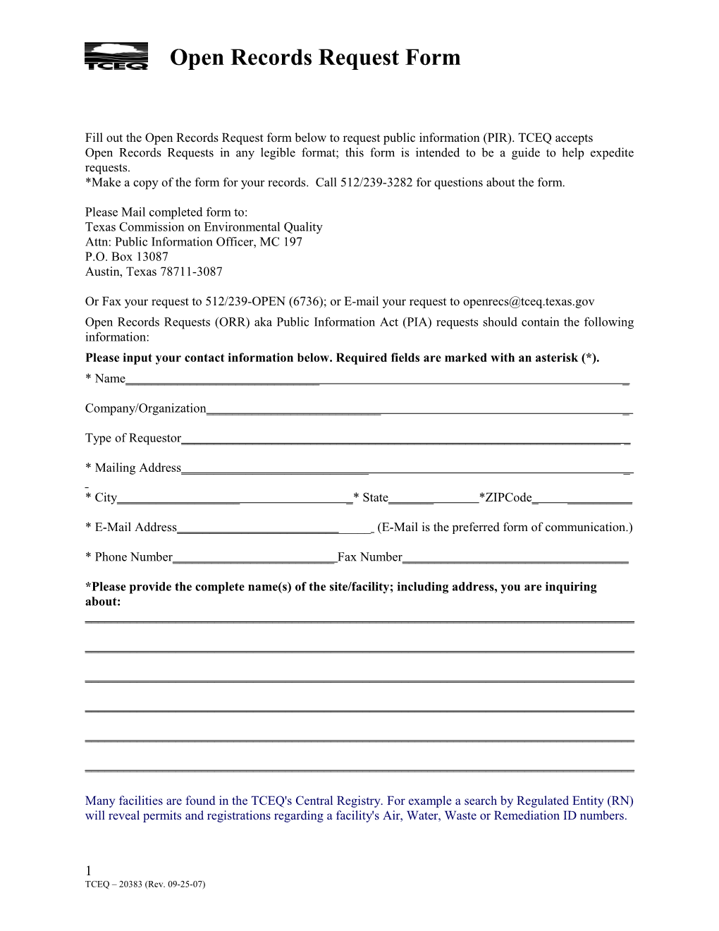 Fill out the Open Records Request Form Below to Request Public Information (PIR). TCEQ Accepts