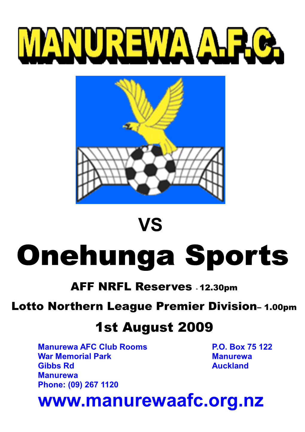 1St August 2009 Manurewa AFC Club Rooms P.O