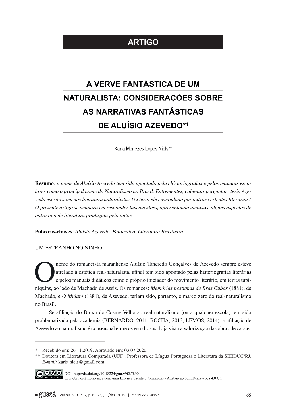 Considerações Sobre As Narrativas Fantásticas De Aluísio Azevedo*1