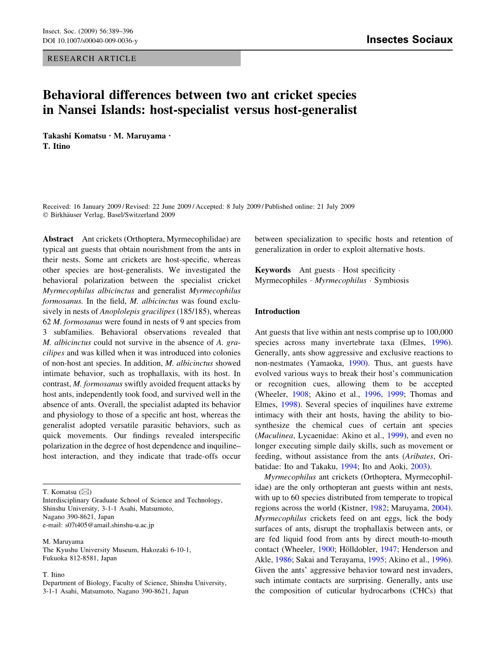 Behavioral Differences Between Two Ant Cricket Species in Nansei Islands: Host-Specialist Versus Host-Generalist