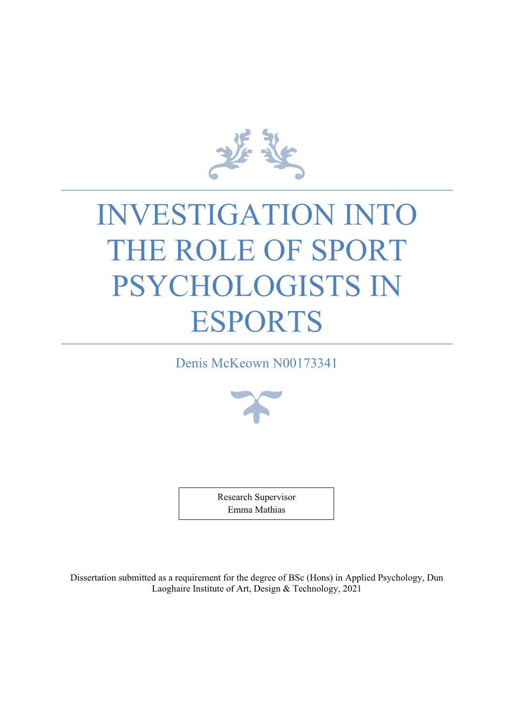 Investigation Into the Role of Sport Psychologists in Esports