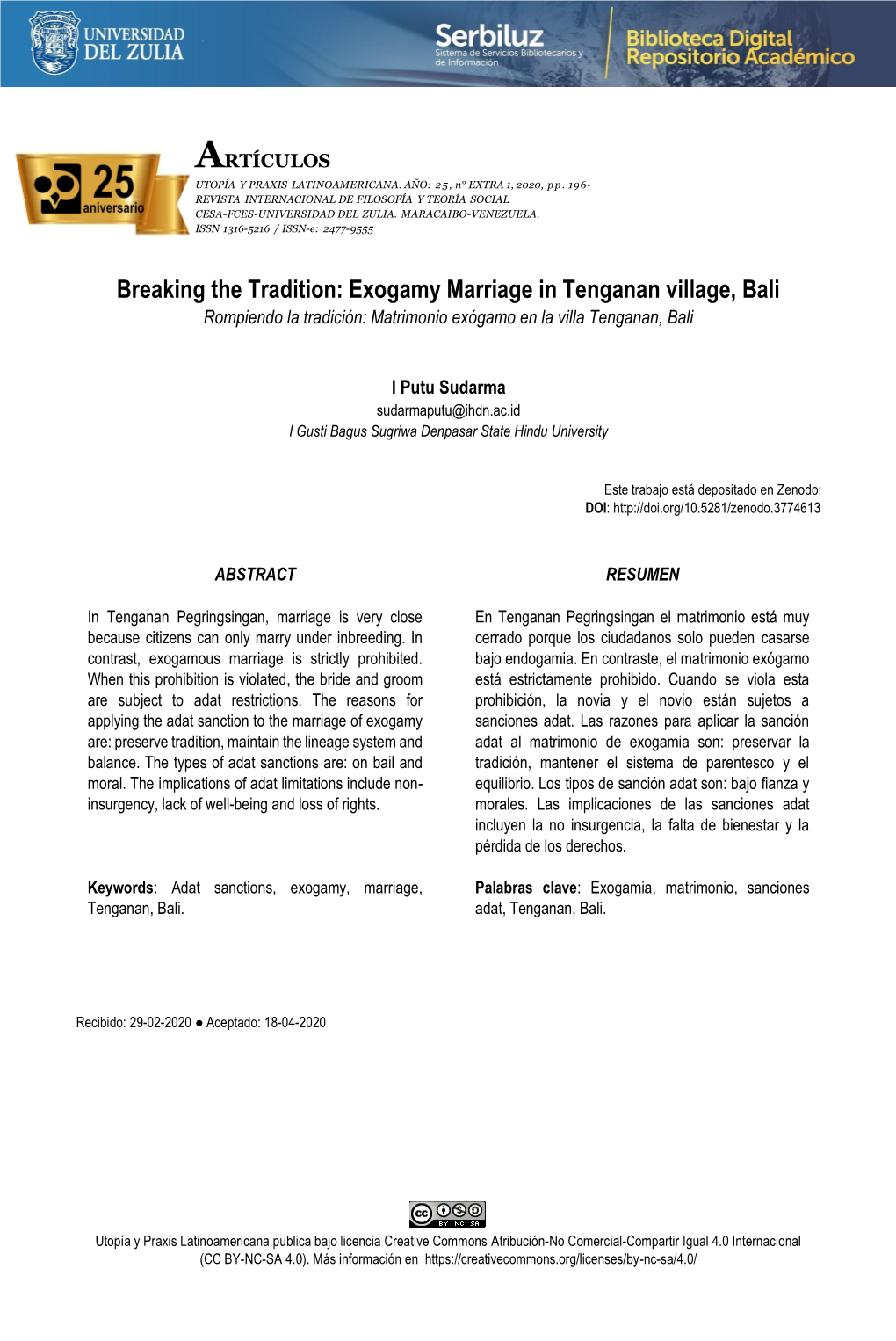 Breaking the Tradition: Exogamy Marriage in Tenganan Village, Bali Rompiendo La Tradición: Matrimonio Exógamo En La Villa Tenganan, Bali