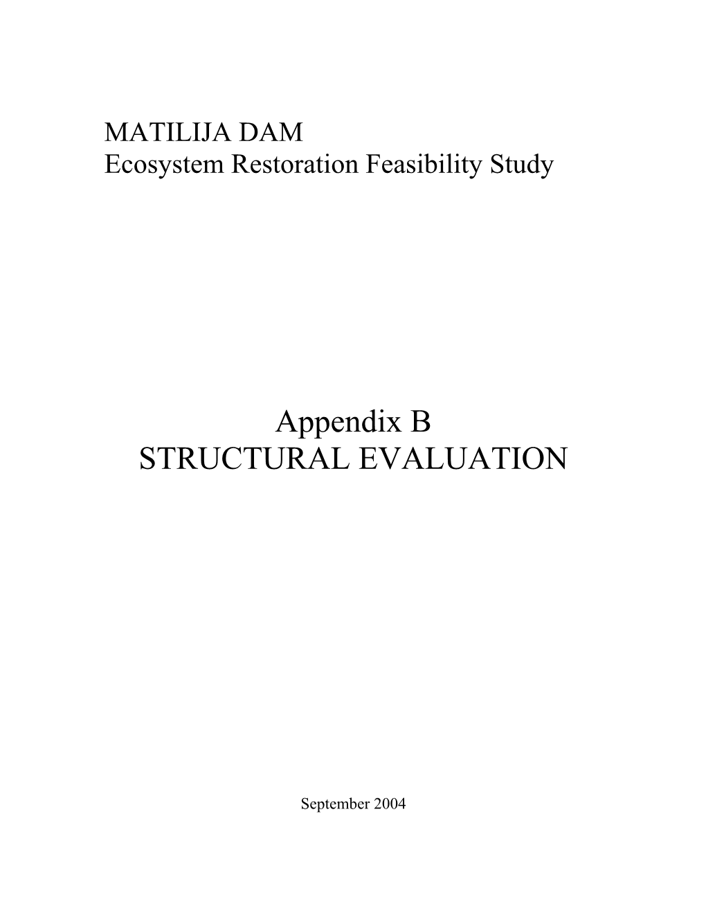 Appendix B STRUCTURAL EVALUATION