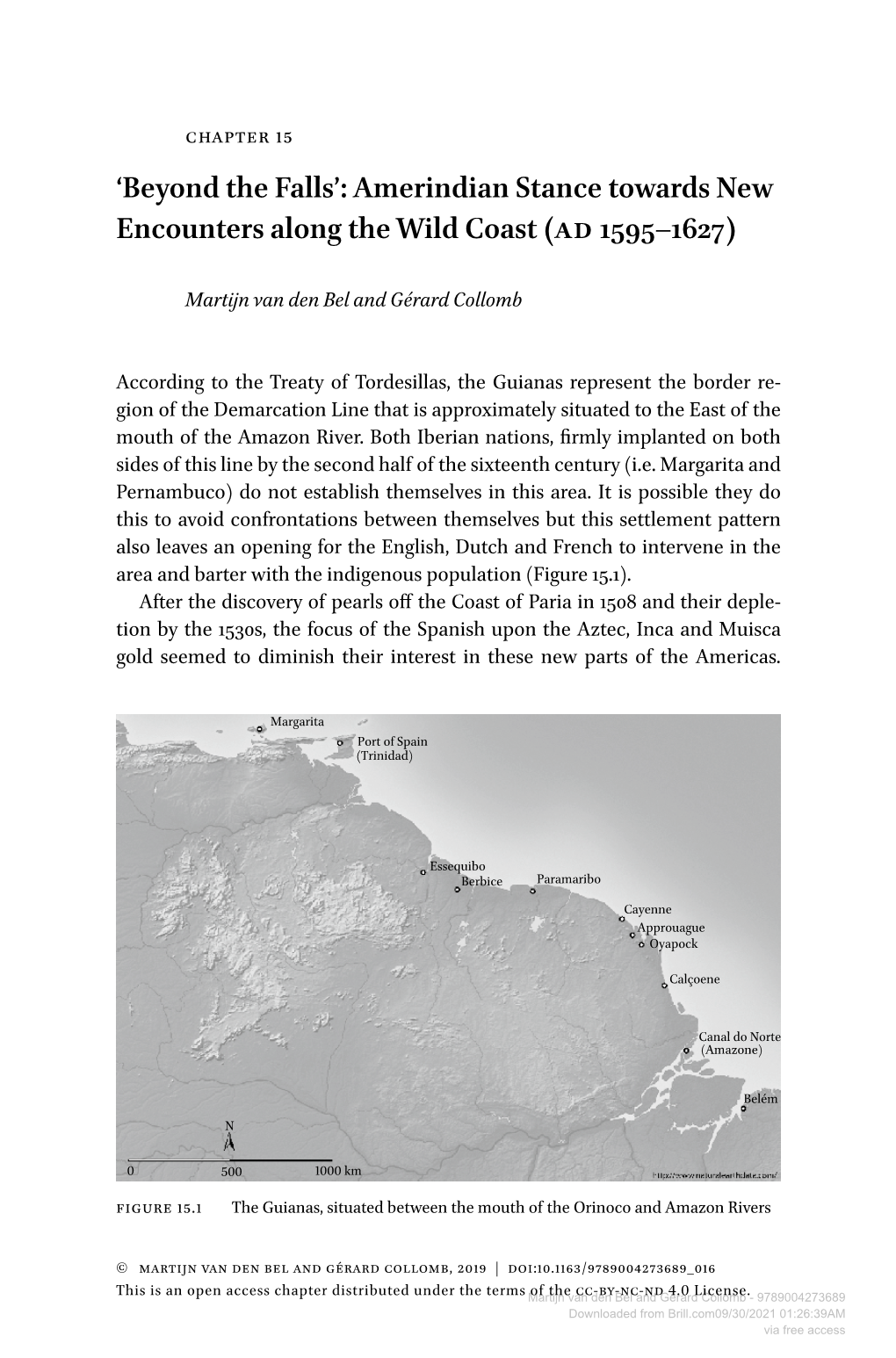 'Beyond the Falls': Amerindian Stance Towards New Encounters Along the Wild Coast (Ad 1595–1627)