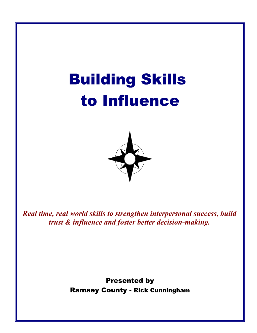 Building Skills to Influence