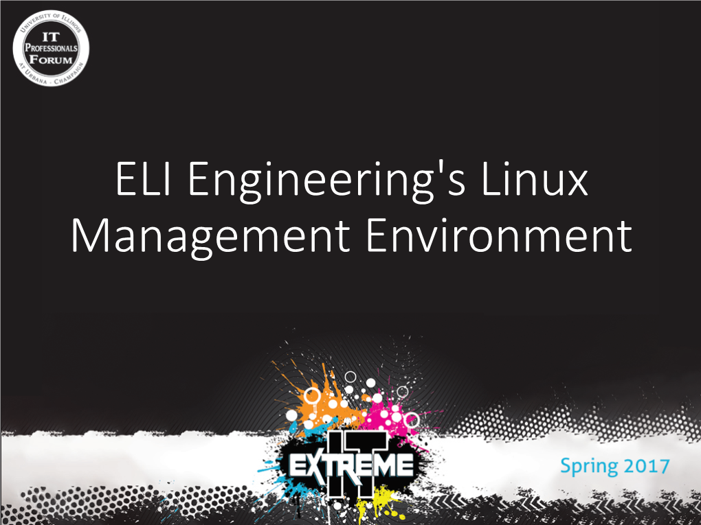 ELI Engineering's Linux Management Environment Timeline