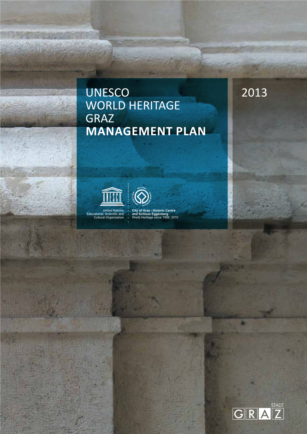 Unesco World Heritage GRAZ Management Plan 2013