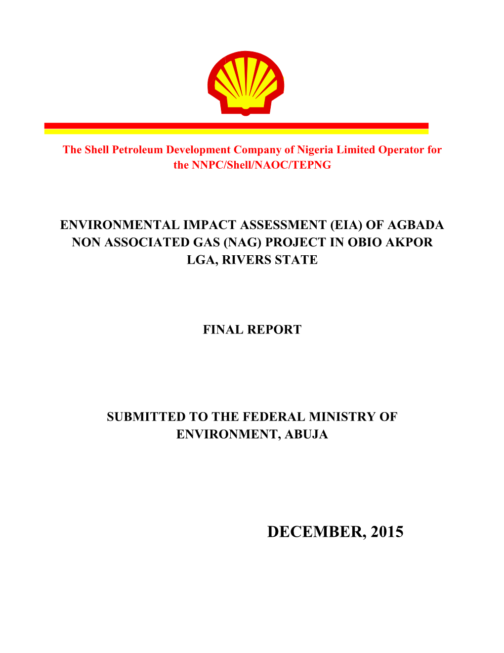 DECEMBER, 2015 Environmental Impact Assessment of Agbada Non Associated Gas (NAG) Project