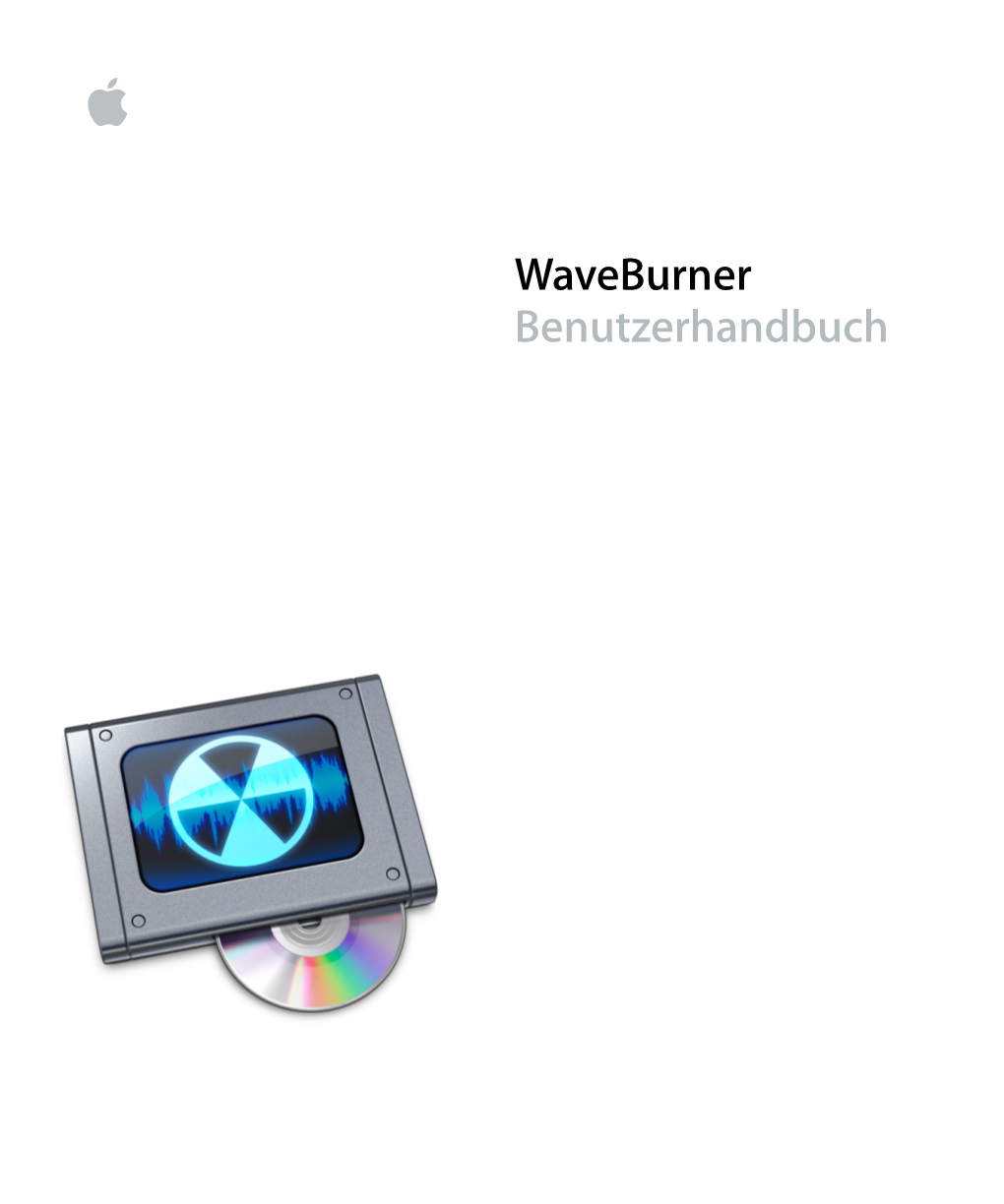 Waveburner Benutzerhandbuch