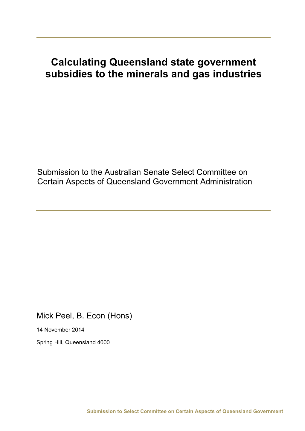 Calculating Queensland State Government Subsidies to the Minerals and Gas Industries