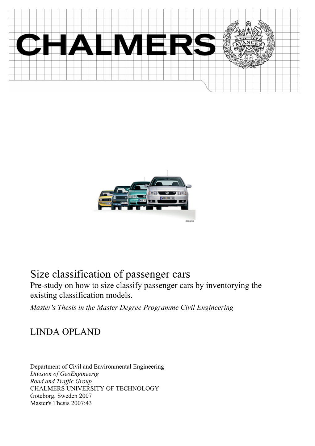 Size Classification of Passenger Cars Pre-Study on How to Size Classify Passenger Cars by Inventorying the Existing Classification Models