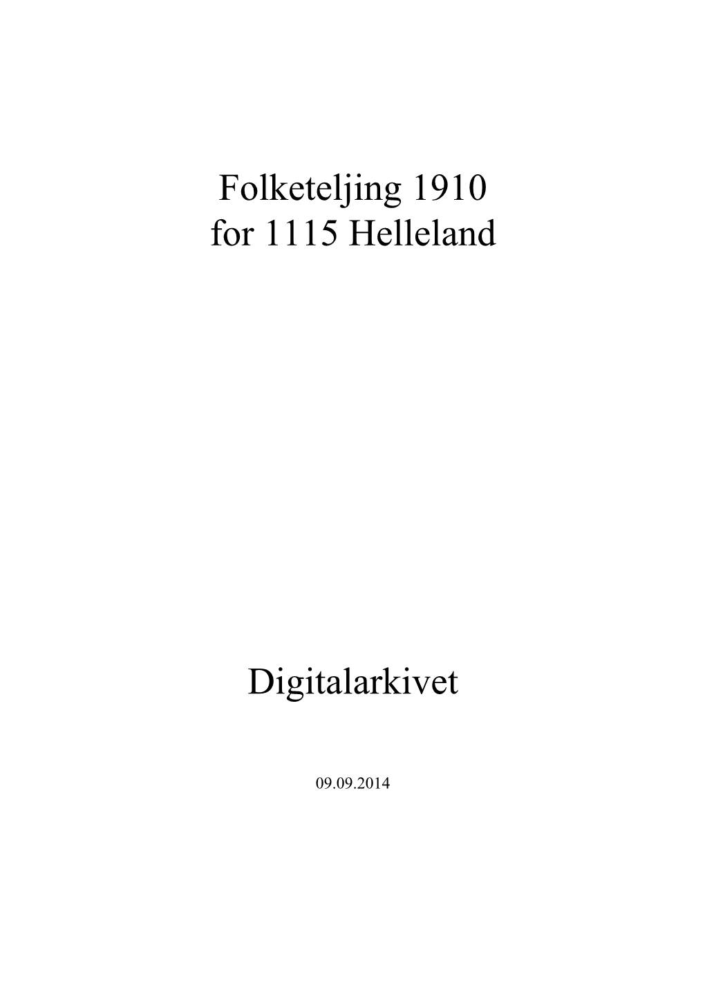 Folketeljing 1910 for 1115 Helleland Digitalarkivet