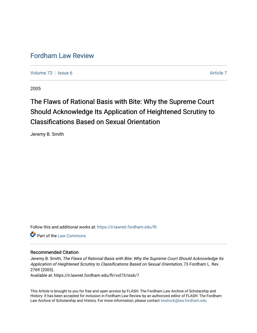 The Flaws of Rational Basis with Bite: Why the Supreme Court Should Acknowledge Its Application of Heightened Scrutiny to Classifications Based on Sexual Orientation