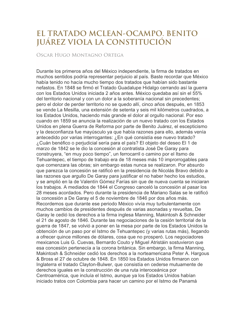 El Tratado Mclean-Ocampo. Benito Juárez Viola La Constitución