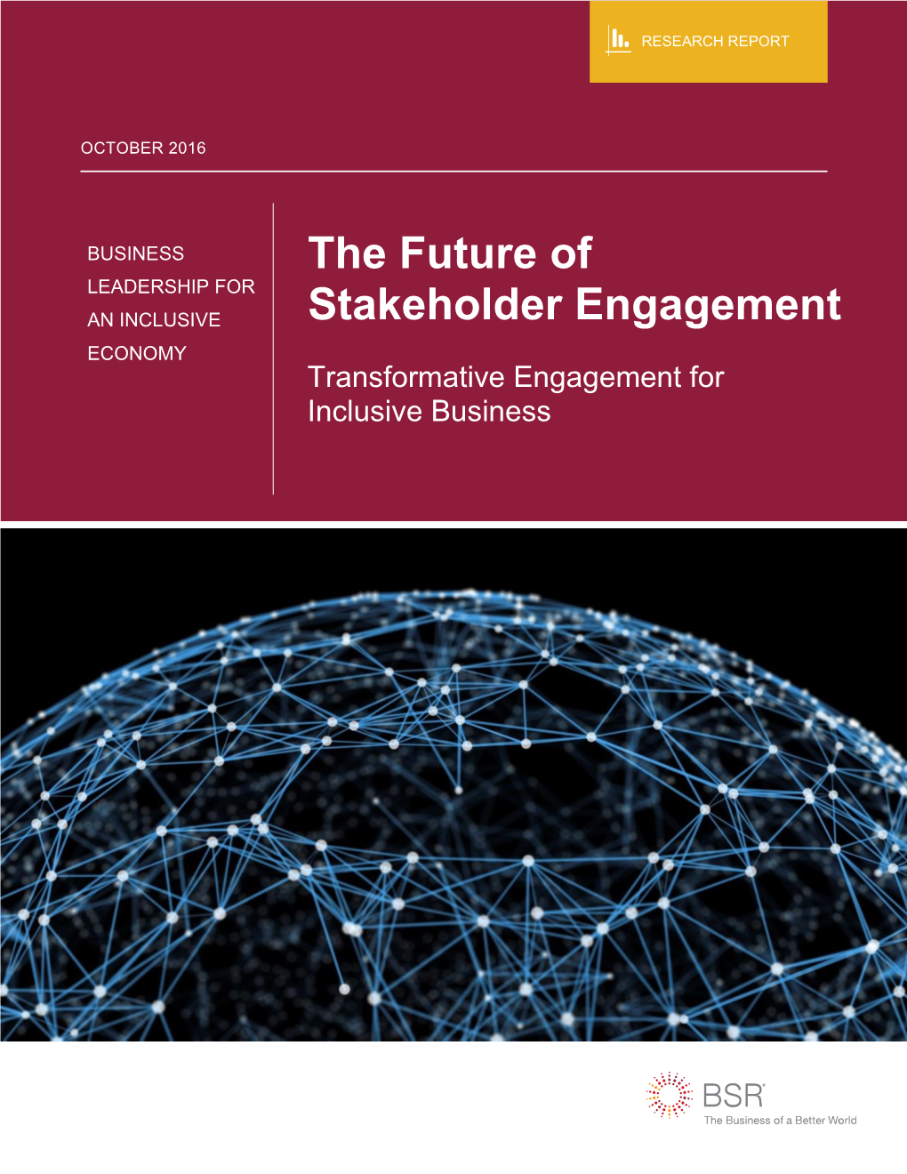 The Future of Stakeholder Engagement 1