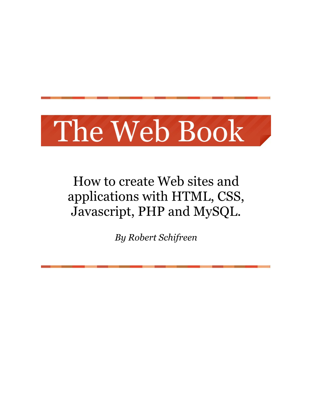 The Web Book Are Available, Featuring Examples from Different Hosting Companies and Configured for Different Printer Page Sizes