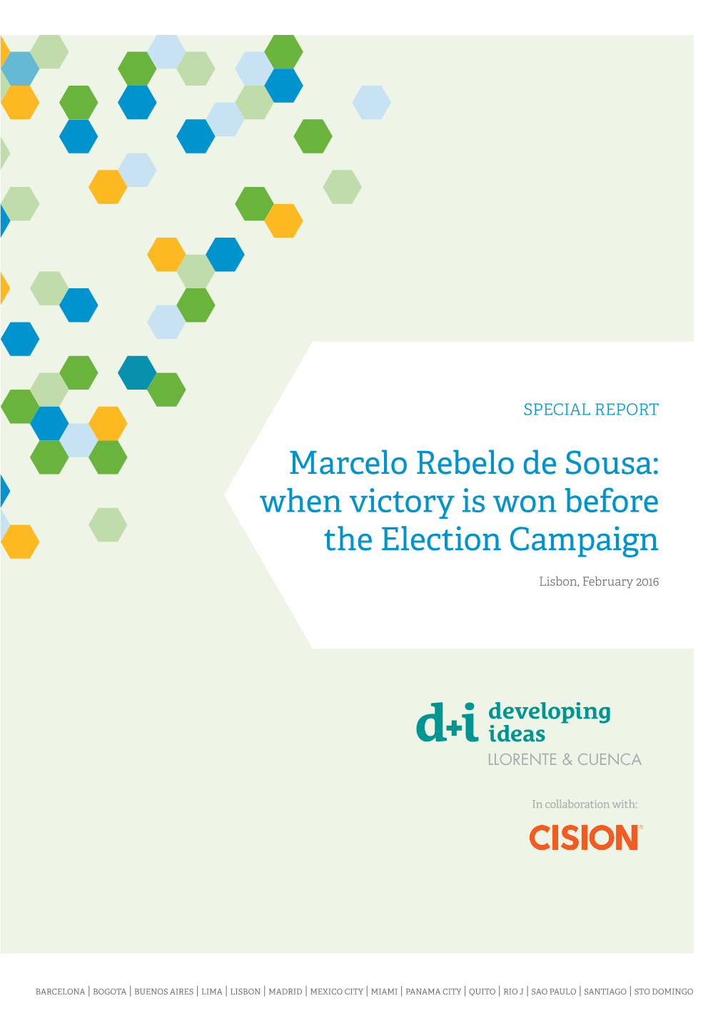 Marcelo Rebelo De Sousa: When Victory Is Won Before the Election Campaign