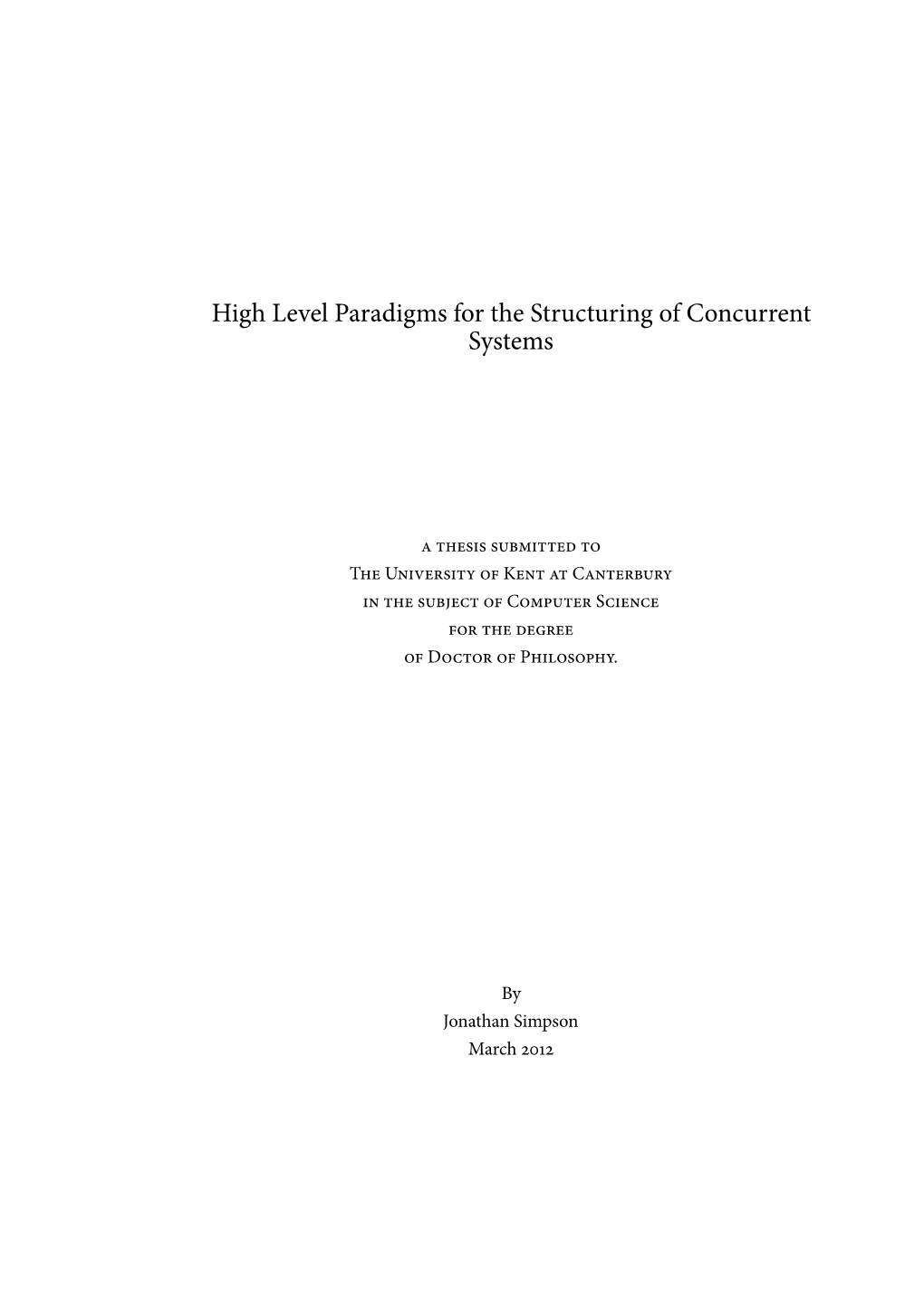 High Level Paradigms for the Structuring of Concurrent Systems