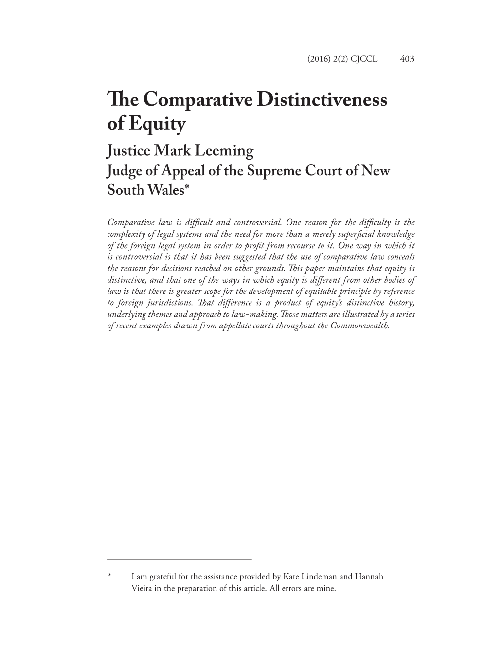 The Comparative Distinctiveness of Equity Justice Mark Leeming Judge of Appeal of the Supreme Court of New South Wales*