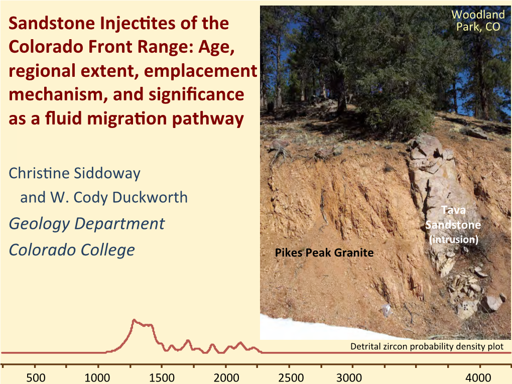 Sandstone Injec5tes of the Colorado Front Range